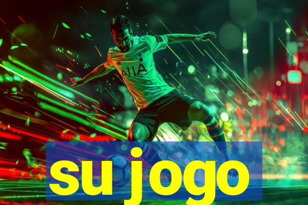 su jogo